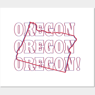 Oregon, Oregon, Oregon! Posters and Art